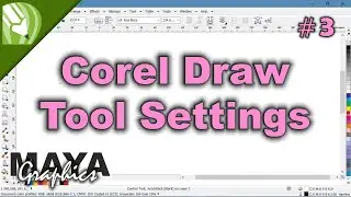 Corel draw tool settings - 3 | corel draw tutorials | Default settings in coreldraw