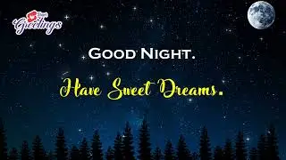 Sweet Dreams (Goodnight)  #GoodNight#SleepWell#SweetDreams#GoodNightQuotes#NightVibes