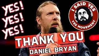 Thank You Daniel Bryan