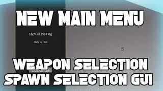 Roblox Scripting Main Menu - [PART 2] Spawn Selection and Weapon Selection GUIs!