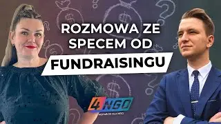 FUNDRAISING: na czym polega i jak uzyskać NIEZALEŻNOŚĆ FINANSOWĄ w organizacji? | Piotr Matryba
