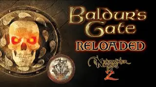 [10] Baldur's Gate Reloaded SOAR version EVIL party