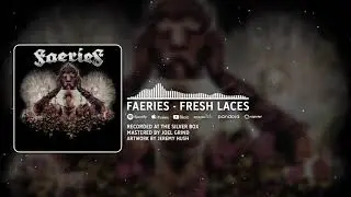 Faeries - Fresh Laces
