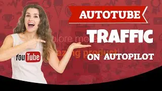 AUTOTUBE A REAL FREE TRAFFIC SOLUTION