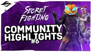 SecretFighting Community Highlights #6
