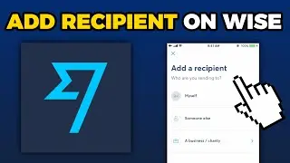 How To Add Recipient On Wise (2025)