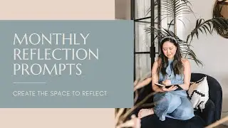 Self Reflection Prompts to Use Each Month