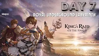[King's Raid] Royal Underground Labyrinth