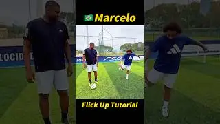 Marcelo Flick Up Tutorial！#football #footballshorts #footballskills