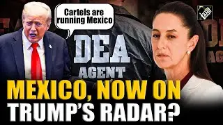 Mexico, now on U.S.&rsquo; radar? Trump vows to &lsquo;hit cartels on land,&rsquo; claims Mexico, &lsquo;run by Cartels&rsquo;
