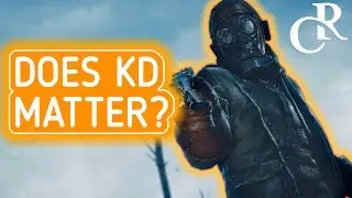 Does KD ratio matter? - Battlefield 1 Game Discussions
