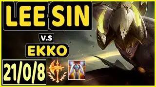 LAMABEAR (LEE SIN) vs EKKO - 21/0/8 KDA JUNGLE CHALLENGER GAMEPLAY - EUW