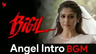 Bigil Heroine Angel Intro BGM RINGTONE|| Bigil || Thalapathy vijay, Nayanthara,Atlee#thalapathyvijay