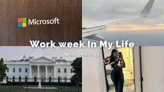 Work week in my life @ Microsoft |Washington D.C Trip Vlog | Program Manager