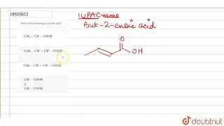 Which of the following is crotonic acid?