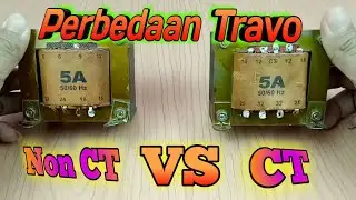 Perbedaan Trafo CT dan Non CT || Transformator
