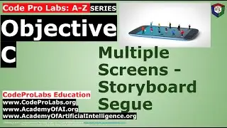 Objective C - GUI - Multiple Screens - Storyboard Segue