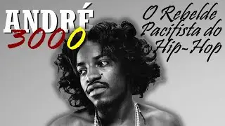 Como Andr&eacute; 3000 do Outkast ARRUINOU a Sua Pr&oacute;pria Carreira