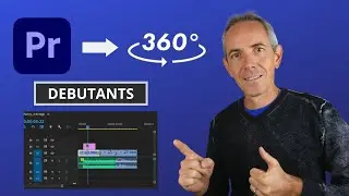 TUTO Montage vidéo 360 degrés sur Première Pro 2022 - Transitions, effets, exportation - débutants