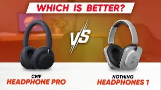 CMF Headphone Pro vs Nothing Headphones 1 &ndash; Which One Sounds Better in 2025?