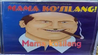 Mama kosilang