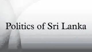 Politics of Sri Lanka