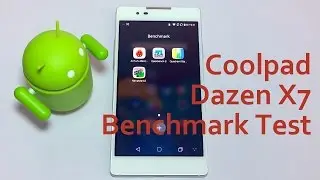 Coolpad Dazen X7 full Benchmark test