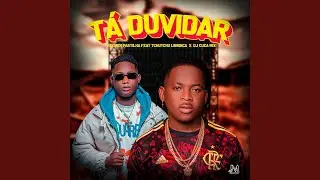 T&aacute; Duvidar (feat. Tchutchu Lhe Brinca, DJ Cuca Mix)