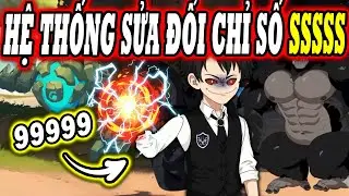Full 1 - 50 | Hệ Thống Sửa Đổi Chỉ Số SSSSS  | [Si&ecirc;u Hay] KnoxVietsub