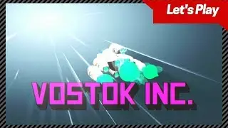 Let's Play! - Vostok Inc. for Nintendo Switch