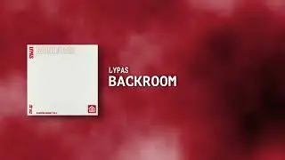 Lypas - Backroom (Original Mix) [Dj Survival Academy Vol.2]