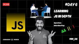 Operators Interview Prep (in JS) || Day 6 || M1_D6 || CodeDev Verse