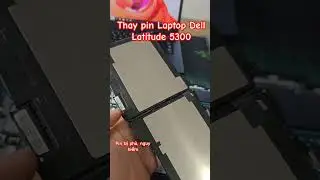 #thaypinlaptop #thaypinlaptopdell #latitude #5300 #pinlaptop