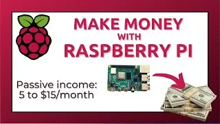 Лучший способ заработать деньги с помощью Raspberry Pi &mdash; лучше, чем майнинг криптовалют! (EarnApp)
