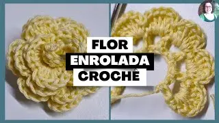 Rosa / Flor Enrolada de Croch&ecirc;