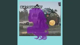 Blue Corner Plays