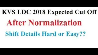 KVS LDC expected Cut Off After Normalization 2018 check here