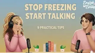 Understand English But Can&rsquo;t Speak? Simple Speaking Tricks That Really Work | English with Emily