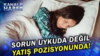 Sağ Tarafına Yatanlar Daha İyi Uyuyor! Uzmanlar Nedeni Tek Tek Açıkladı