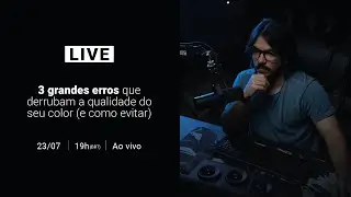 3 grandes erros que derrubam a qualidade do seu Color (e como evitar)