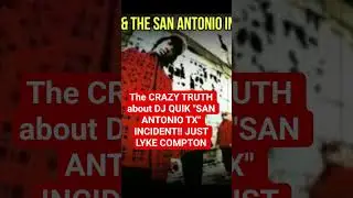 DJ QUIK San Antonio Incident!! Just Lyke Compton #hiphop #djquik