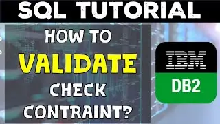 How to Validate Data for Check Constraint DB2 UDB?