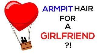 Armpit Hair For a GIRLFRIEND?! #shorts