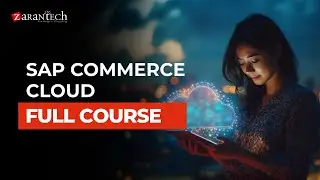 SAP Commerce Cloud Full Course | ZaranTech
