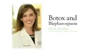 Botox and Blepharospasm