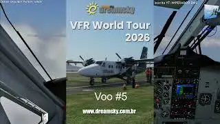 Voo 05 Word Tour VFR 2026 de SVBC → TTCP