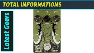 Walrus Audio Ages: Is This The Best Overdrive?