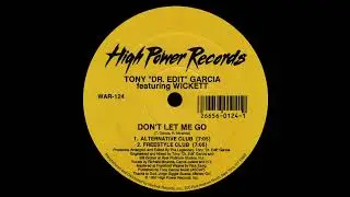 Wickett - Don't Let Me Go (Alternative Club)