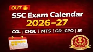 SSC Exam Calendar 2026&ndash;27 OUT  | SSC CGL, CHSL, MTS, GD, CPO, JE | Exam Dates & Notification 2026