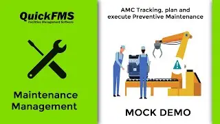 QuickFMS Maintenance Management Demo | Streamline AMC, Work Orders & Preventive Maintenance